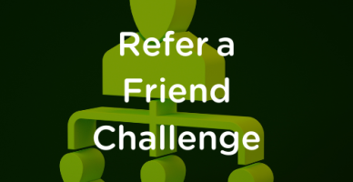 Refer a Friend Challenge